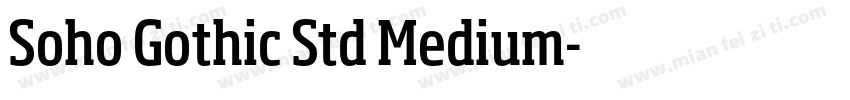 Soho Gothic Std Medium字体转换